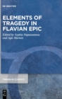 Image for Elements of tragedy in Flavian epic