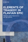 Image for Elements of Tragedy in Flavian Epic