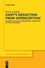 Image for Kant&#39;s Deduction From Apperception : An Essay on the Transcendental Deduction of the Categories