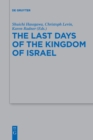 Image for The Last Days of the Kingdom of Israel