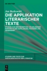 Image for Die Applikation literarischer Texte: Studien zur Erstrezeption vielgelesener Romane in der Aufklarung, Moderne und Gegenwart