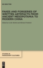 Image for Fakes and Forgeries of Written Artefacts from Ancient Mesopotamia to Modern China