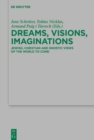 Image for Dreams, visions, imaginations: Jewish, Christian and Gnostic views of the world to come