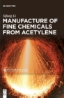Image for Manufacture of fine chemicals from acetylene