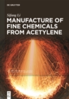 Image for Manufacture of fine chemicals from acetylene