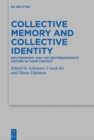 Image for Collective Memory and Collective Identity: Deuteronomy and the Deuteronomistic History in Their Context