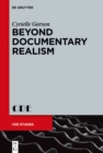 Image for Beyond Documentary Realism: Aesthetic Transgressions in British Verbatim Theatre