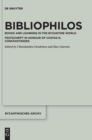 Image for Bibliophilos  : books and learning in the Byzantine world