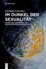 Image for Im Dunkel der Sexualitat: Sexualitat und Gewalt aus sexualethischer Perspektive
