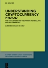 Image for Understanding cryptocurrency fraud: The challenges and headwinds to regulate digital currencies