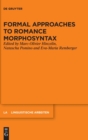 Image for Formal Approaches to Romance Morphosyntax