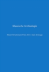 Image for Klassische Archaologie: Meyer-Struckmann-Preis 2014: Alain Schnapp