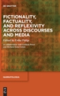 Image for Fictionality, Factuality, and Reflexivity Across Discourses and Media