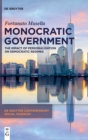 Image for Monocratic government  : the impact of personalisation on democratic regimes