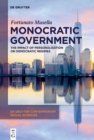 Image for Monocratic Government: The Impact of Personalisation on Democratic Regimes