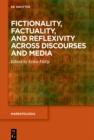 Image for Fictionality, factuality, and reflexivity across discourses and media