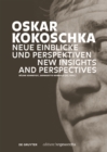 Image for Oskar Kokoschka: Neue Einblicke und Perspektiven / New Insights and Perspectives