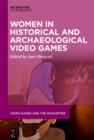 Image for Women in Historical and Archaeological Video Games