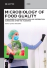 Image for Microbiology of Food Quality : Challenges in Food Production and Distribution During and After the Pandemics