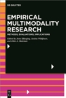 Image for Empirical Multimodality Research: Methods, Evaluations, Implications