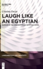 Image for Laugh like an Egyptian : Humour in the Contemporary Egyptian Novel