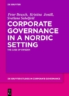 Image for Corporate Governance in a Nordic Setting : The Case of Sweden