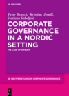 Image for Corporate Governance in a Nordic Setting: The Case of Sweden