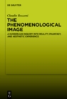 Image for Phenomenological Image: A Husserlian Inquiry into Reality, Phantasy, and Aesthetic Experience