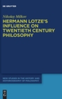 Image for Hermann Lotze&#39;s Influence on Twentieth Century Philosophy