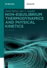 Image for Non-equilibrium thermodynamics and physical kinetics