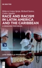 Image for Race and racism in Latin America and the Caribbean  : a crossview from Brazil