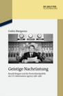 Image for Geistige Nachrustung : Ronald Reagan und die Deutschlandpolitik der U.S. Information Agency 1981–1987