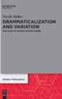 Image for Grammaticalization and Variation : The Case of Mayan Motion Verbs