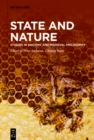 Image for State and Nature: Studies in Ancient and Medieval Philosophy
