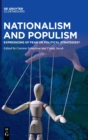 Image for Nationalism and populism  : expressions of fear or political strategies?