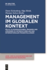 Image for Management Im Globalen Kontext: Fälle, Klausuraufgaben, Übungen Und Lösungen Zu Interkulturellen Und Internationalen Fragestellungen