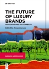 Image for The future of luxury brands: artification and sustainability