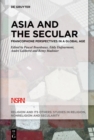 Image for Asia and the secular: francophone perspectives in a global age
