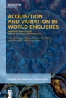 Image for Acquisition and Variation in World Englishes: Bridging Paradigms and Rethinking Approaches
