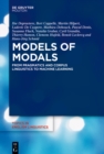 Image for Models of Modals: From Pragmatics and Corpus Linguistics to Machine Learning