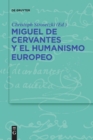 Image for Miguel de Cervantes y el humanismo europeo