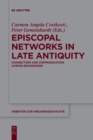 Image for Episcopal Networks in Late Antiquity
