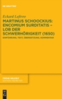 Image for Martinus Schoockius: Encomium Surditatis – Lob der Schwerhorigkeit (1650) : Einfuhrung, Text, Ubersetzung, Kommentar