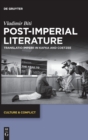 Image for Post-imperial Literature : Translatio Imperii in Kafka and Coetzee