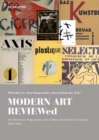 Image for Modern art reviewed  : art reviews, magazines and gallery bulletins in Europe, 1910-1945