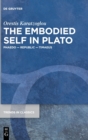 Image for The embodied self in Plato  : Phaedo, Republic, Timaeus
