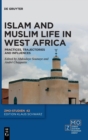 Image for Islam and Muslim life in West Africa  : practices, trajectories and influences