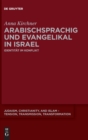 Image for Arabischsprachig und evangelikal in Israel : Identitat im Konflikt