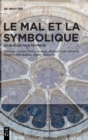 Image for Le mal et la symbolique : Ricœur lecteur de Freud