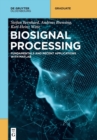Image for Biosignal processing  : basics and recent applications with MATLAB